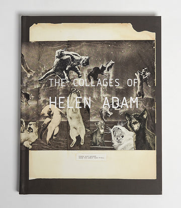 Helen Adam : The Collages of Helen Adam