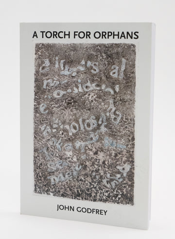 JOHN GODFREY : A TORCH FOR ORPHANS