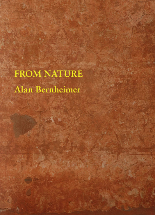 ALAN BERNHEIMER’S FROM NATURE