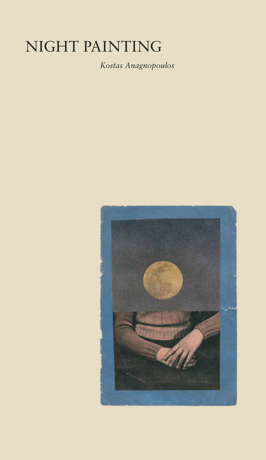 Kostas Anagnopoulos : Night Painting