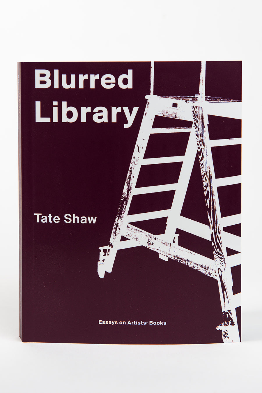 Tate Shaw : Blurred Library : Essays on Artists' Books