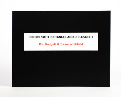 Ron Padgett & Trevor Winkfield : Encore with Rectangle and Philosophy