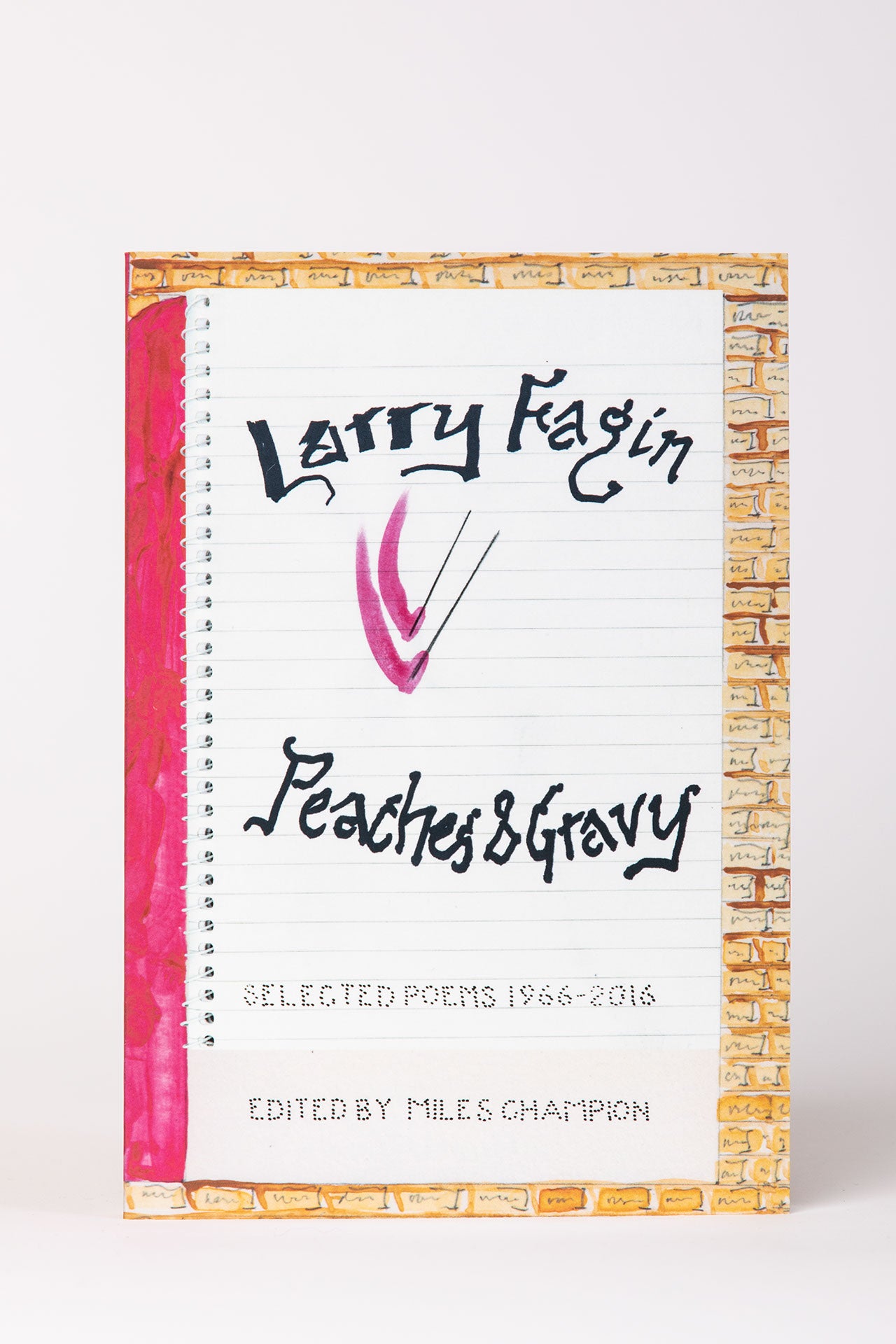 Larry Fagin : Peaches & Gravy: Selected Poems 1966-2016