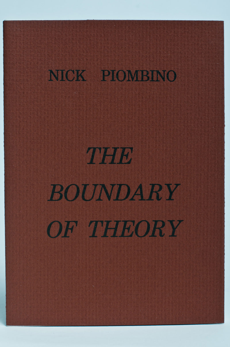 Nick Piombino : The Boundary of Theory
