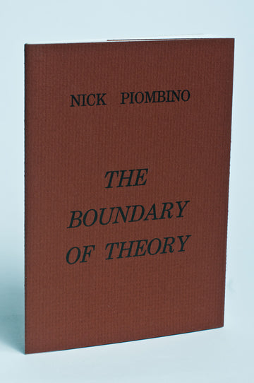 Nick Piombino : The Boundary of Theory