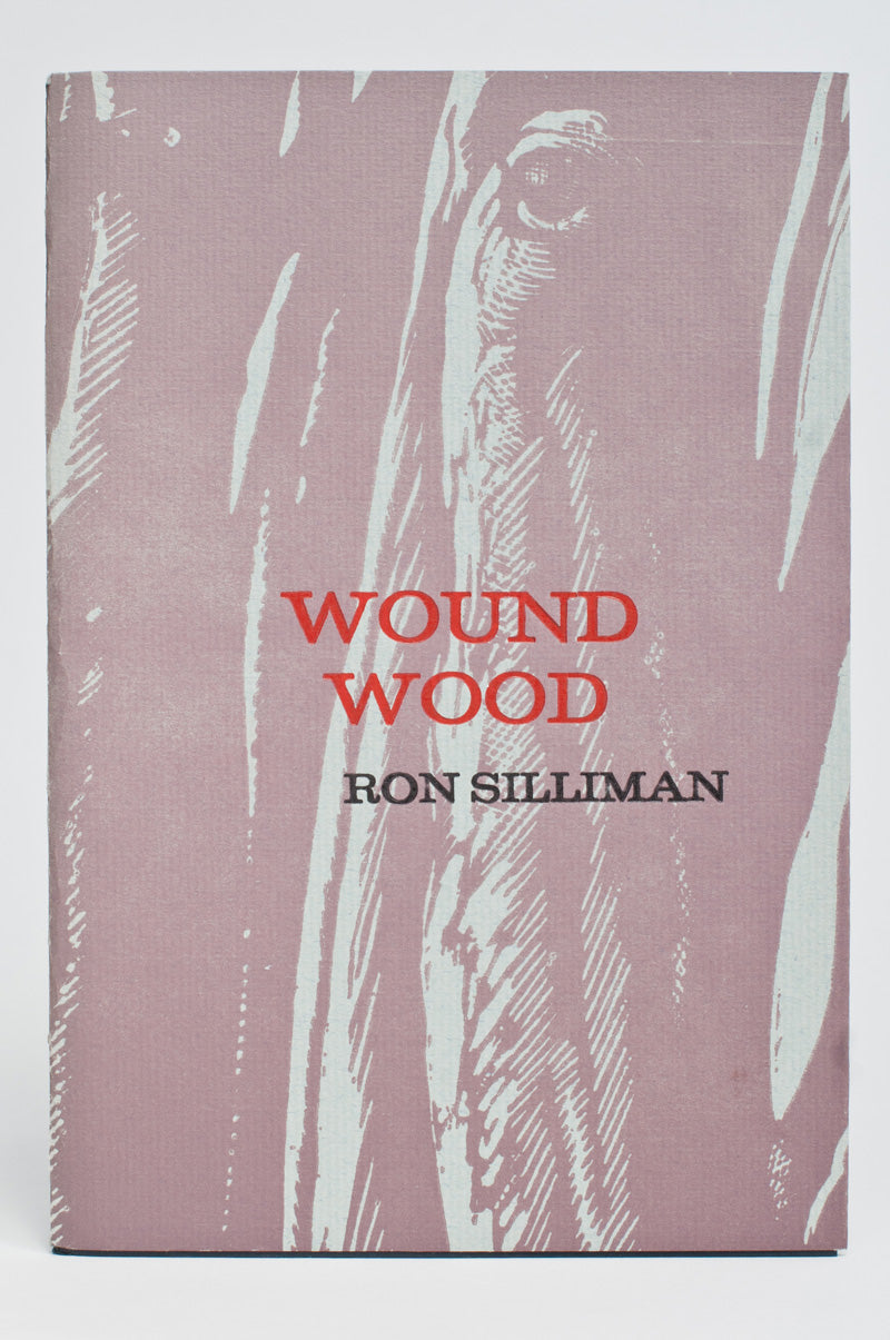 Ron Silliman : Woundwood