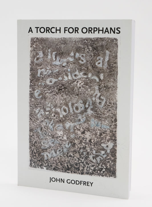 John Godfrey : A Torch for Orphans